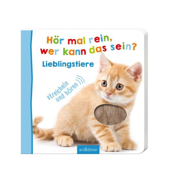 Soundbilderbuch Hör mal rein wer kann das sein? - Lieblingstiere