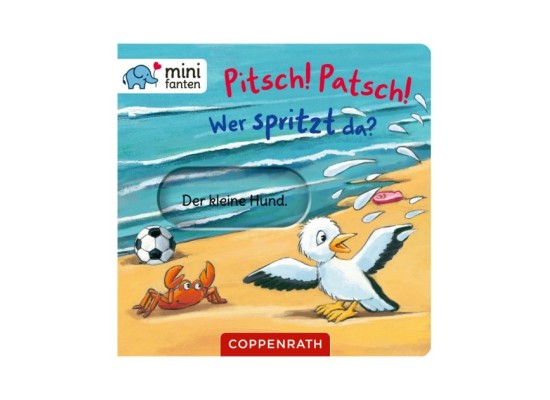 Pappbilderbuch minifanten Pitsch! Patsch! Wer spritzt da?