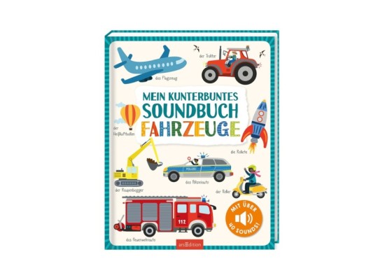 Mein kunterbuntes Soundbuch - Fahrzeuge