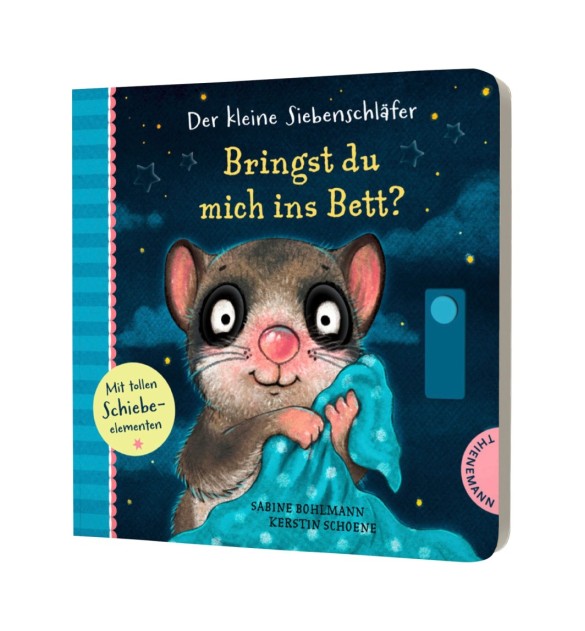 Der kleine Siebenschläfer Bringst du mich ins Bett?