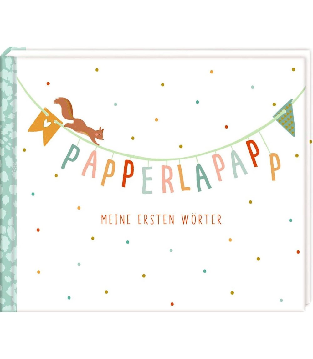 Eintragalbum Papperlapapp - Meine 1. Wörter
