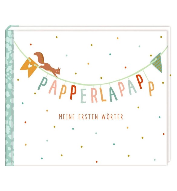 Eintragalbum Papperlapapp - Meine 1. Wörter