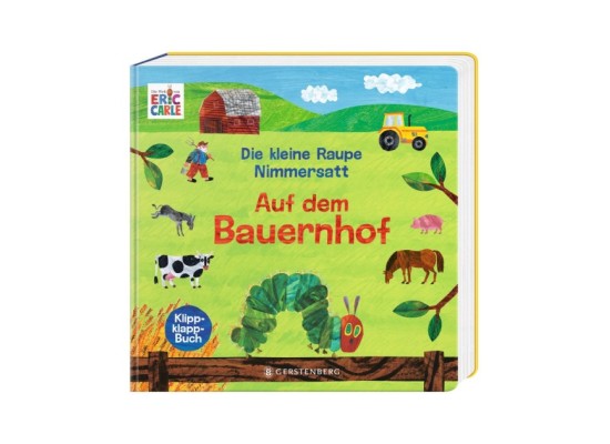 Pappbilderbuch Auf dem Bauernhof Die kleine Raupe Nimmersatt