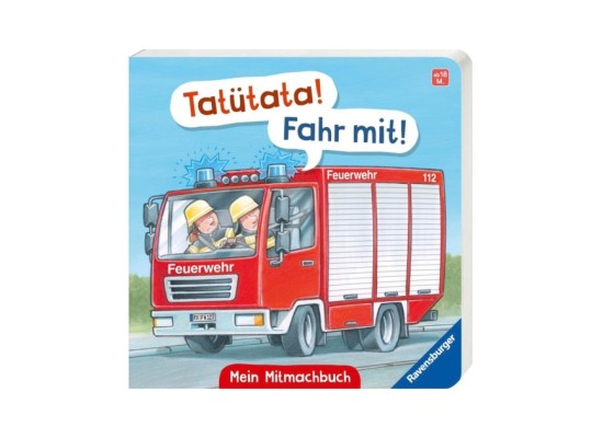Mein Feuerwehr-Mitmachbuch: Tatütata! Fahr mit!
